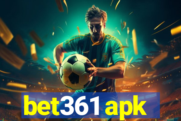 bet361 apk